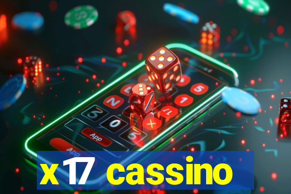 x17 cassino